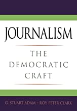 Journalism -   The Democratic Craft